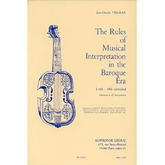 The rules of musical interpretation in the baroque era (17th-18th centuries), common to all instruments