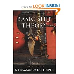 Basic Ship Theory: Ship Dynamics and Design v.2: Ship Dynamics and Design Vol 2