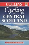 Books : Cycling in Central Scotland: 25 Cycle Tours in and Around Central Scotland (Cycling Guide)