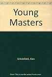 The young masters