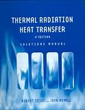  Thermal Radiation Heat Transfer:  Robert Siegel