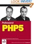 Professional PHP5 (Programmer to Programmer)