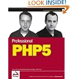 Professional PHP5 (Programmer to Programmer) by Edward Lecky-Thompson, Heow Eide-Goodman, Steven D. Nowicki, and Alec Cove