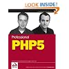Professional PHP5 (Programmer to Programmer)