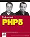  : Professional PHP5 (Programmer to Programmer)