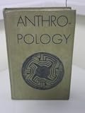 Anthropology An Introduction To Primitive Cultures