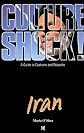 Culture Shock! Iran: A Guide to Customs & Etiquette