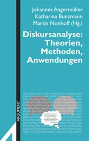 Image of: Diskursanalyse: Theorien, Methoden, Anwendungen (Argument Sonderband)