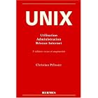 Click here to buy Unix: Utilisation, administration, r�seau Internet by  Pelissier.