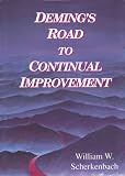 Demings Road to Continual Improvement