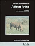 African Rhino: Status Survey and Conservation Action Plan