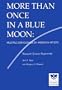 More Than Once in a Blue Moon: Multiple Jobholdings by American Artists (Research Division Report #40)