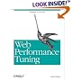 Web Performance Tuning: Speeding Up the Web (O'Reilly Nutshell)