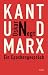 Kant und Marx. Ein Epochengesp