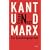 Kant und Marx. Ein Epochengespr�ch