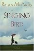 Singing Bird : A Novel