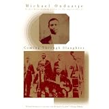 Coming Through Slaughter ~ Michael Ondaatje