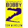 The Death and Life of Bobby Z