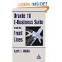 Oracle 11i E-Business Suite from the Front Lines
