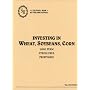 Investing in Wheat, Soybeans, and Corn