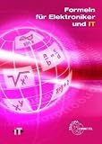 Produkt-Bild: Formeln f&uuml;r Elektroniker und IT: Nach 'Mathematik f&uuml;r Elektroniker' (Ausgaben I und N)
