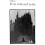 D'un ch�teau l'autre