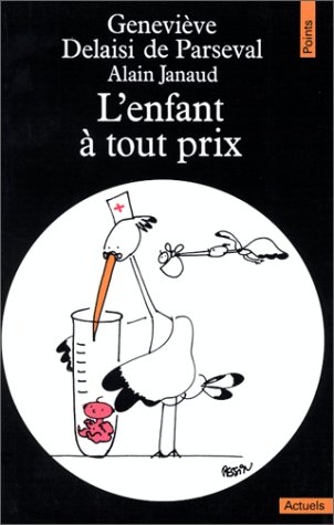 L'enfant � tout prix