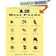 12 Best Foods Cookbook: Over 200 Recipes Featuring The 12 Healthiest Foods