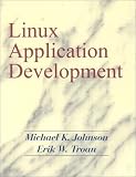 Linux Application Development (2nd Edition)