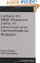 Carbon-13 NMR Chemical Shifts in Structural and Stereochemical Analysis (Methods in Stereochemical Analysis)