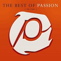 Best of Passion (So Far)