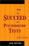 How to Succeed in Psychometric Tests (Sheldon Business Books)
