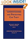 Understanding and Preventing Car Theft (Crime Prevention Studies)