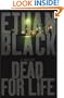 Dead for Life : A Novel
