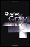 Shades Of Gray: National Security And The Evolution Of Space Reconnaissance (Library of Flight Series)