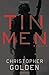 Tin Men: A Novel