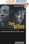 Two Cities: A Love Story