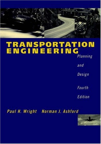 Transportation Engineering: Planning and Design