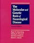 The Molecular and Genetic Basis of Neurological Disease, 2e