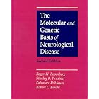 Click here to buy The Molecular and Genetic Basis of Neurological Disease by Roger N. Rosenberg, Stanley B. Prusiner, Salvatore Dimauro, and Robert L. Barchi.