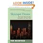 Skyscraper Dreams: The Great Real Estate Dynasties of New York