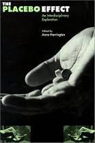 The Placebo Effect: An Interdisciplinary Exploration