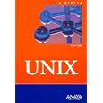 La biblia de Unix Unix Bible (La Biblia De) by Dave Taylor