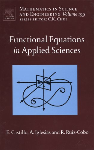 Functional Equations in Applied Sciences (Mathematics in Science and Engineering,)