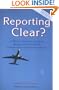 Reporting Clear? A Pilot's Interview Guide to Background Checks & Presentation of Personal  History (Professional Aviation series)