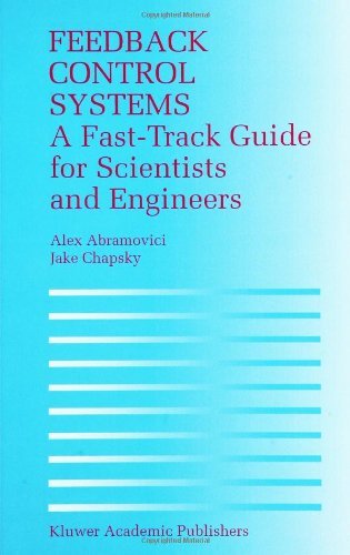 Feedback Control Systems: A Fast-Track Guide for Scientists and Engineers On Sale