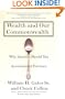 Wealth and Our Commonwealth: Why America Should Tax Accumulated Fortunes