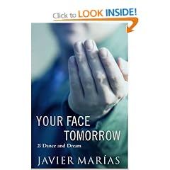 Your Face Tomorrow: Dance and Dream v. 2 (Your Face Tomorrow Trilogy)
