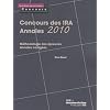Concours des IRA - Annales 2010 - M�thodologie des �preuves - Annales corrig�es