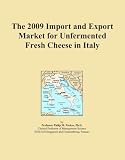 The 2009 Import and Export Market for Unfermented Fresh Cheese in Italy